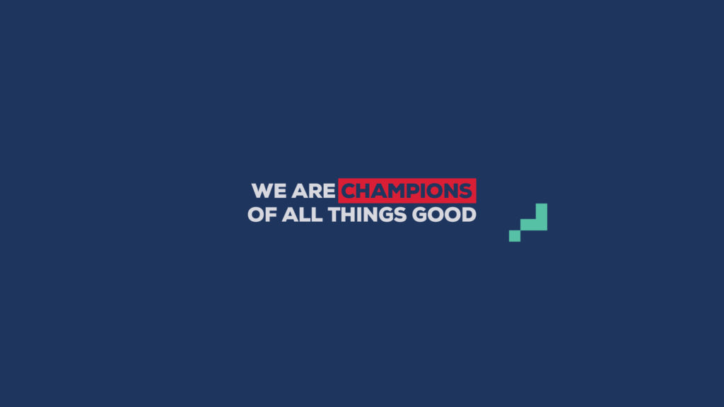 Idea Hall – We Are Champions of All Things Good